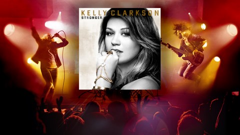 "Stronger (What Doesn't Kill You)" - Kelly Clarkson