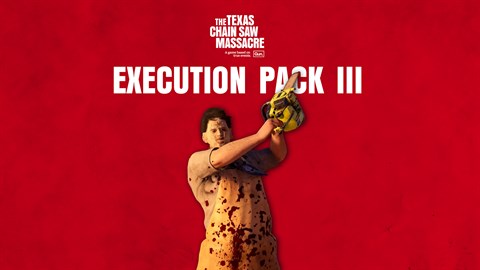 The Texas Chain Saw Massacre - Execution Pack 3