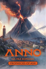 Anno 117: Pax Romana – Пророчества пепла