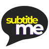 Subtitle me