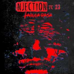 Aperçu Injection π23 'Tabula Rasa'