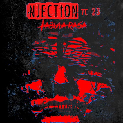Injection π23 'Tabula Rasa'