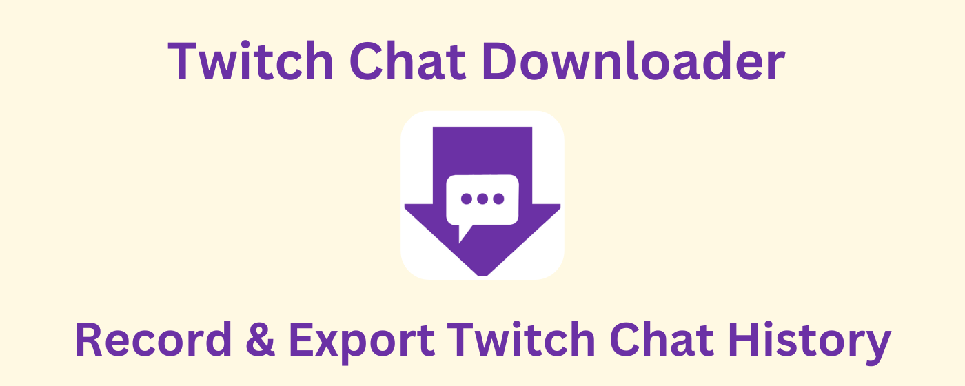 Twitch Chat Downloader