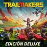 Trailmakers edición Deluxe