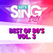 Let's Sing 2021 - Best of 80's Vol. 3 Song Pack