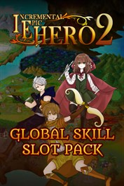 Incremental Epic Hero 2 - Global Skill Slot Pack