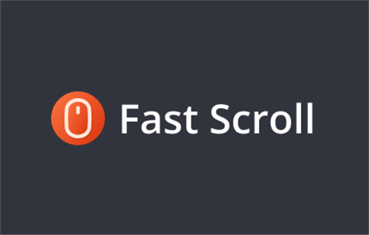 Fast Scroll