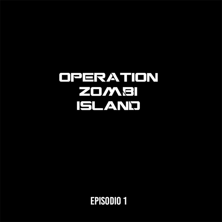 OZI - Operation Zombi Island [EP 1]