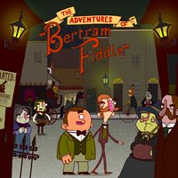 Les Aventures de Bertram Fiddle: Épisode 1: Une Affaire Effrayantable