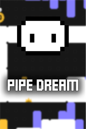 Pipe Dream Xbox Edition