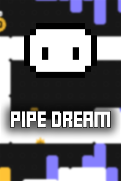 Pipe Dream Xbox Edition