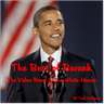 The Best of Barack - The Video Road to the White House
