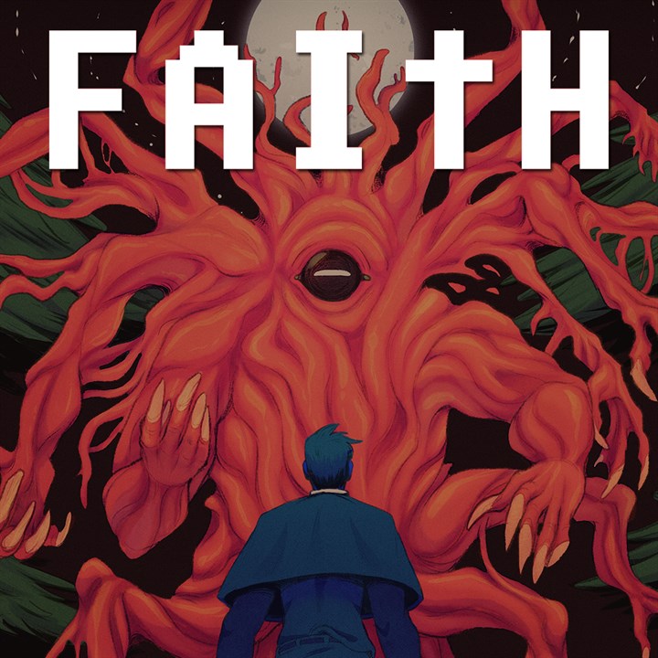 FAITH: The Unholy Trinity