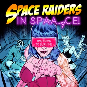 Space Raiders in Space