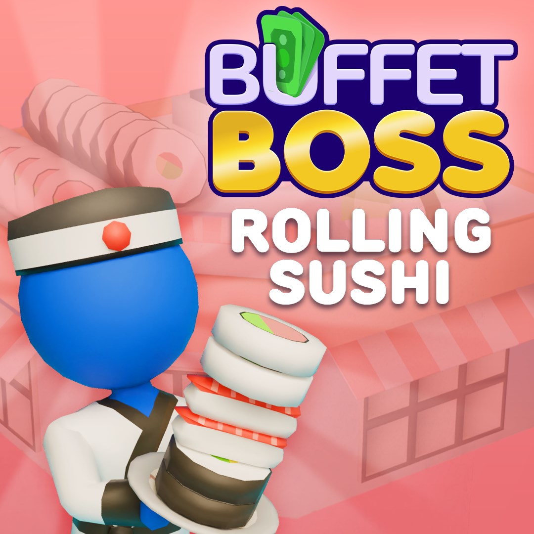 Buffet Boss: Rolling Sushi