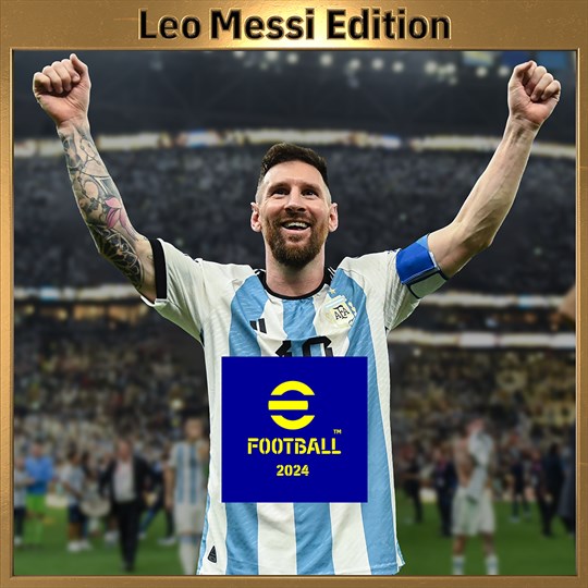 eFootball™ 2024: Leo Messi Edition for xbox