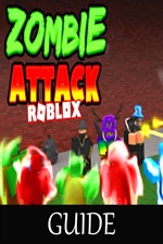 Buy Roblox Zombie Attack Game Guide Microsoft Store - roblox zombie attack code