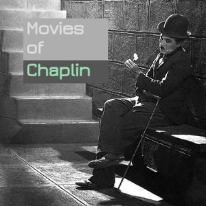 Movies of Chaplin