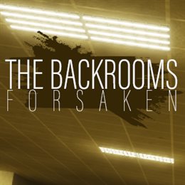 Aperçu The Backrooms: Forsaken