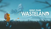 Golf Club Wasteland Pre-Order