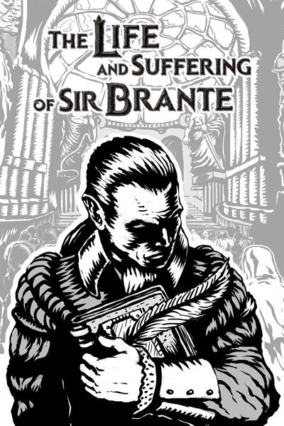 The life and suffering of sir brante как переиграть главу