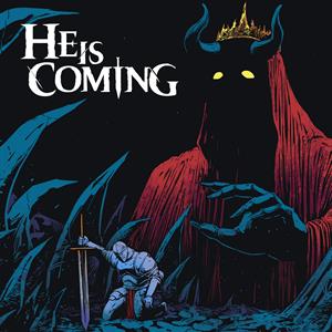 He is Coming (Game Preview)