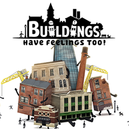 Aperçu Buildings Have Feelings Too