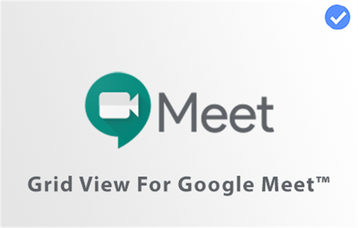 Grid View For Google Meet