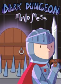 Dark Dungeon Mind Mess