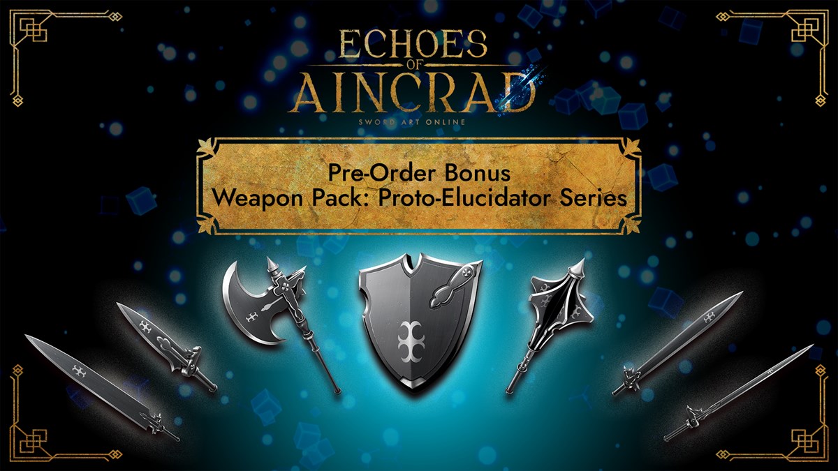 Echoes of Aincrad - Weapon Pack: Proto-Elucidator Series