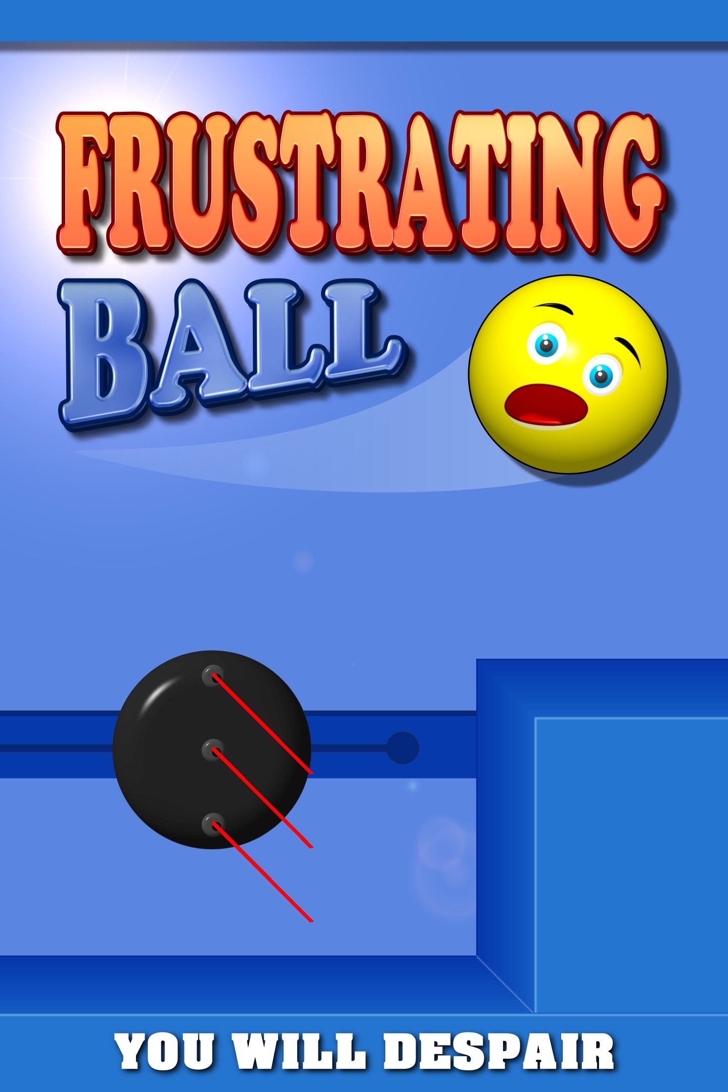 Frustrating Ball
