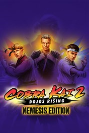 Cobra Kai 2: Dojos Rising - Nemesis Edition