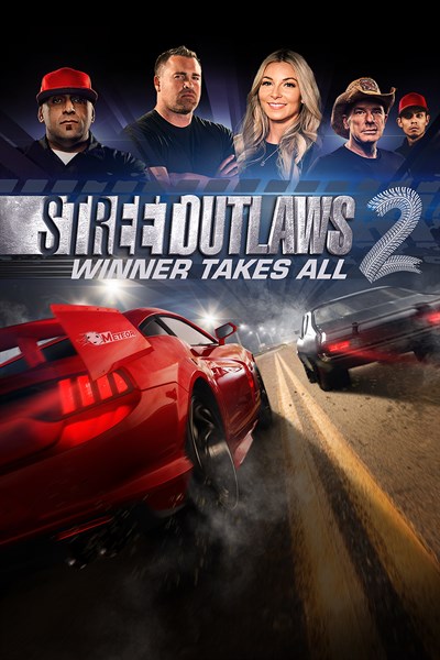  Street Outlaws 2: Winner Takes All