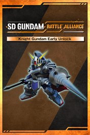SD GUNDAM BATTLE ALLIANCE Early Unlock: Knight Gundam