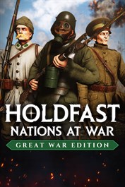 Holdfast: Great War Edition Upgrade