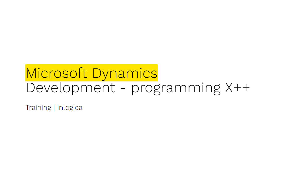 Snapshot 1 of Microsoft Dynamics 365 Development - programming X++ - Training