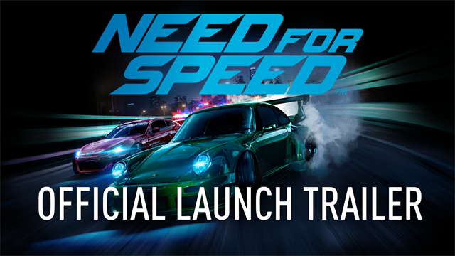 Need for Speed Official Launch Trailer