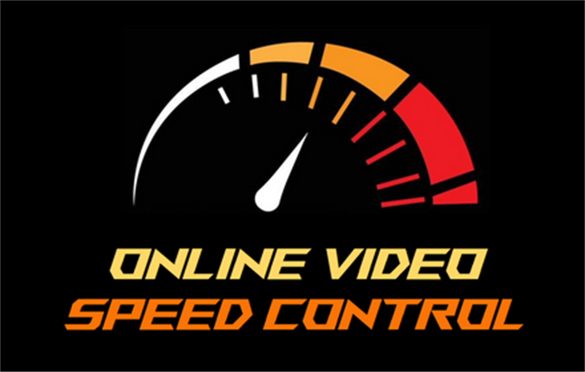 Online Video Speed Controller