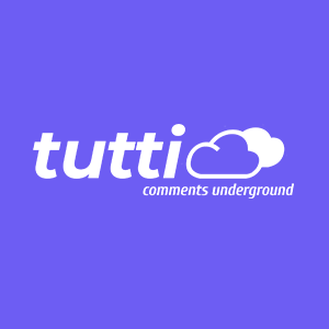 Tutti Cloud - Comments Underground