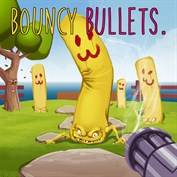 Bouncy Bullets