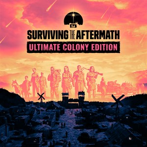 Surviving the Aftermath: Ultimate Colony Edition cover image