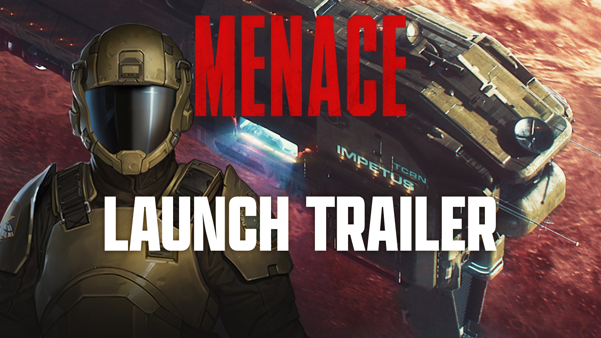MENACE - Launch Trailer