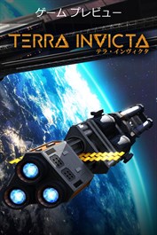 Terra Invicta テラ・インヴィクタ (ゲーム プレビュー)