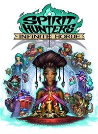 Spirit Hunters: Infinite Horde