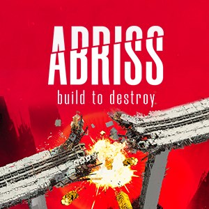 ABRISS - build to destroy