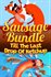 Sausage Bundle: Till The Last Drop Of Ketchup