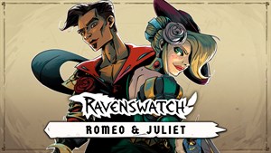 Ravenswatch - Romeo & Juliet