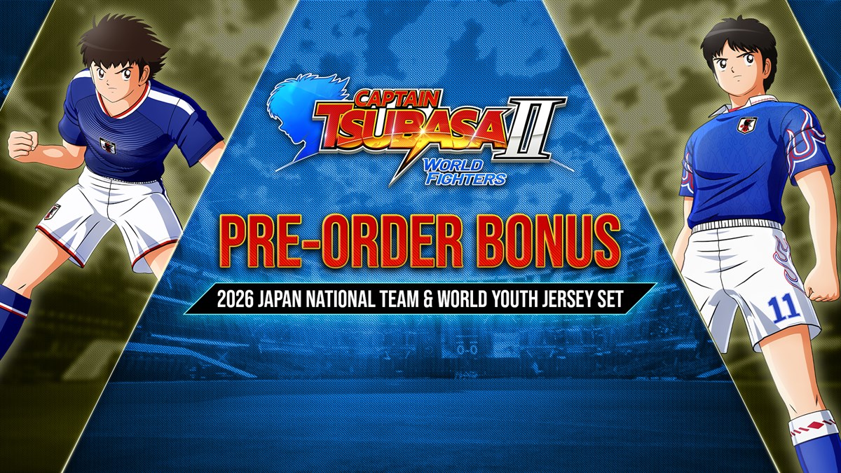 CAPTAIN TSUBASA 2: WORLD FIGHTERS - 2026 Japan National Team & World Youth Jersey Set