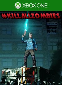 #KILLALLZOMBIES