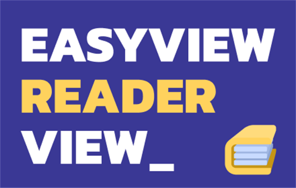 Easyview Reader view